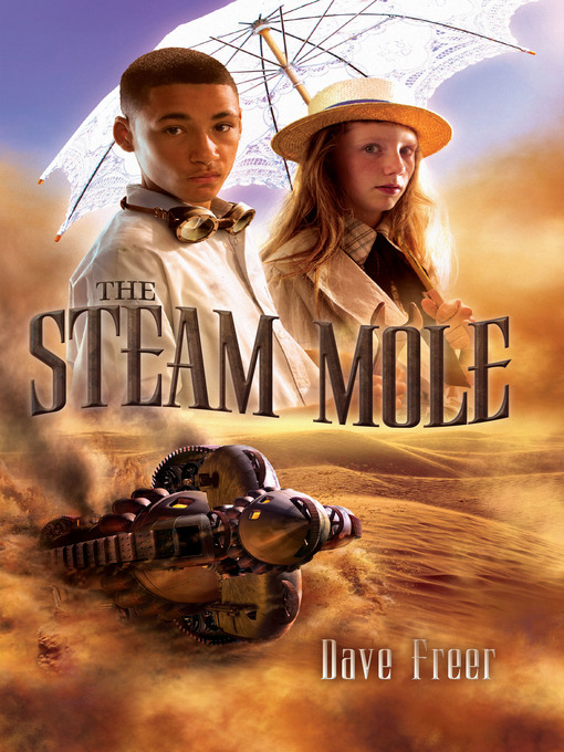Title details for The Steam Mole by Dave Freer - Wait list